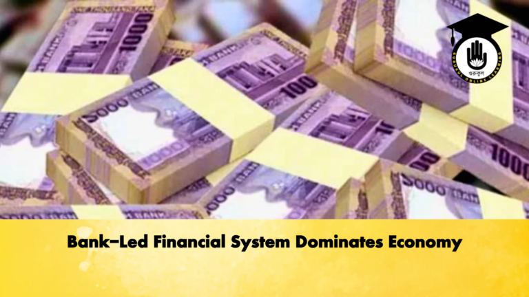 Bank Led Financial System Dominates Economy Banking Gurukul, GOLN Bank-Led Financial System Dominates Economy