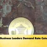 Business Leaders Demand Rate Cuts Banking Gurukul, GOLN Business Leaders Demand Rate Cuts