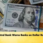 Central Bank Warns Banks on Dollar Rates