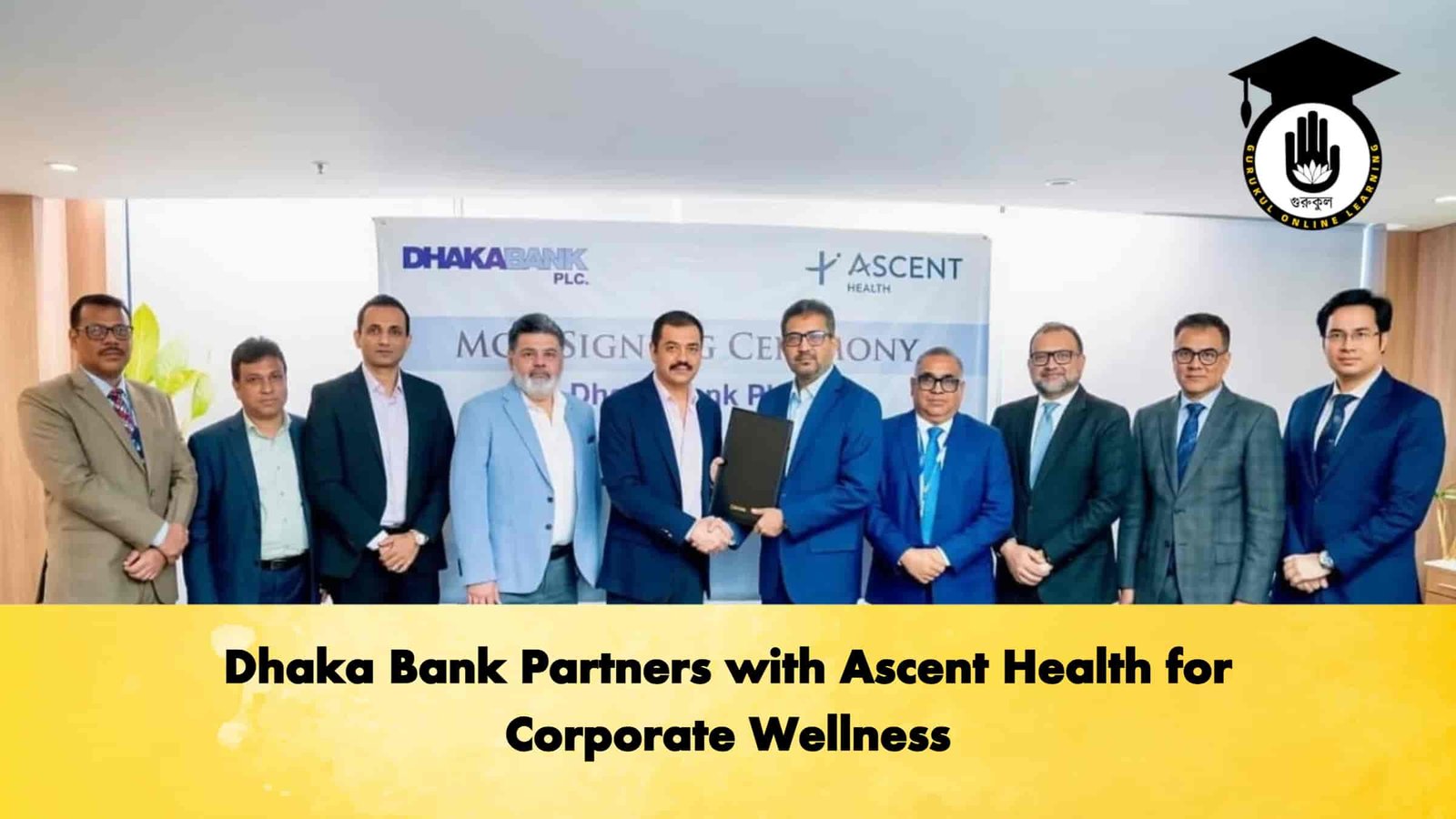 Dhaka Bank Partners with Ascent Health for Corporate Wellness
