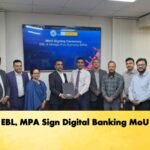 EBL, MPA Sign Digital Banking MoU
