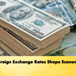 Foreign Exchange Rates Shape Economy Banking Gurukul, GOLN Foreign Exchange Rates Shape Economy