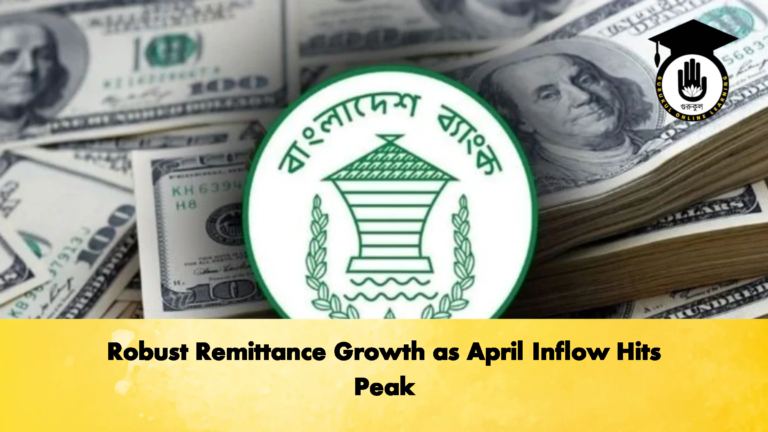 Robust Remittance Growth as April Inflow Hits Peak 3 Banking Gurukul, GOLN Robust Remittance Growth as April Inflow Hits Peak
