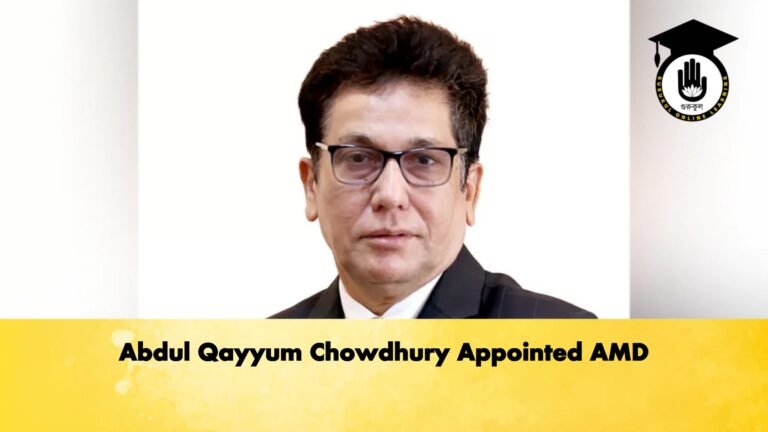 Abdul Qayyum Chowdhury Appointed AMD 1 Banking Gurukul, GOLN Abdul Qayyum Chowdhury Appointed AMD