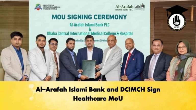 Al-Arafah Islami Bank and DCIMCH Sign Healthcare MoU