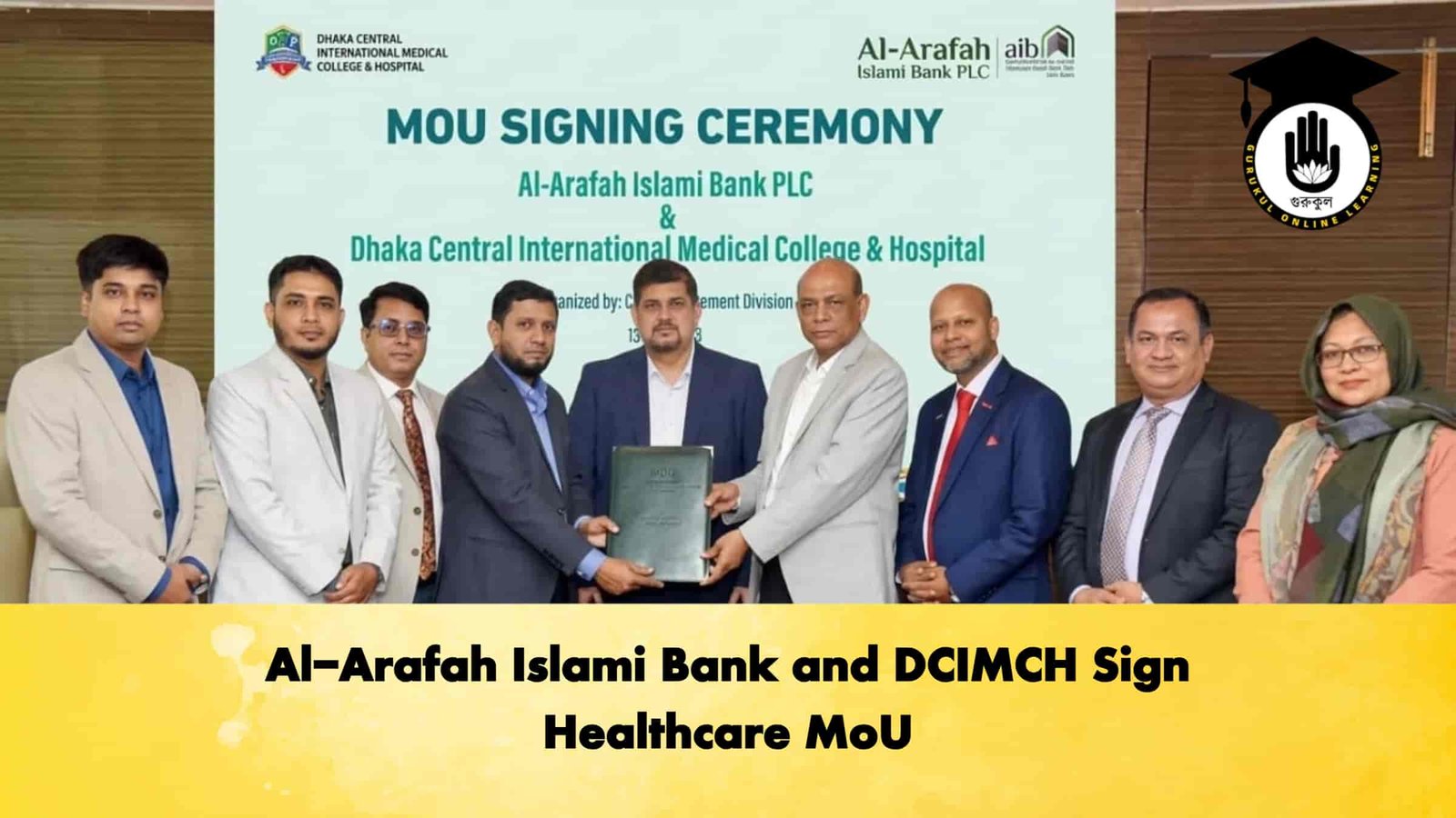 Al-Arafah Islami Bank and DCIMCH Sign Healthcare MoU