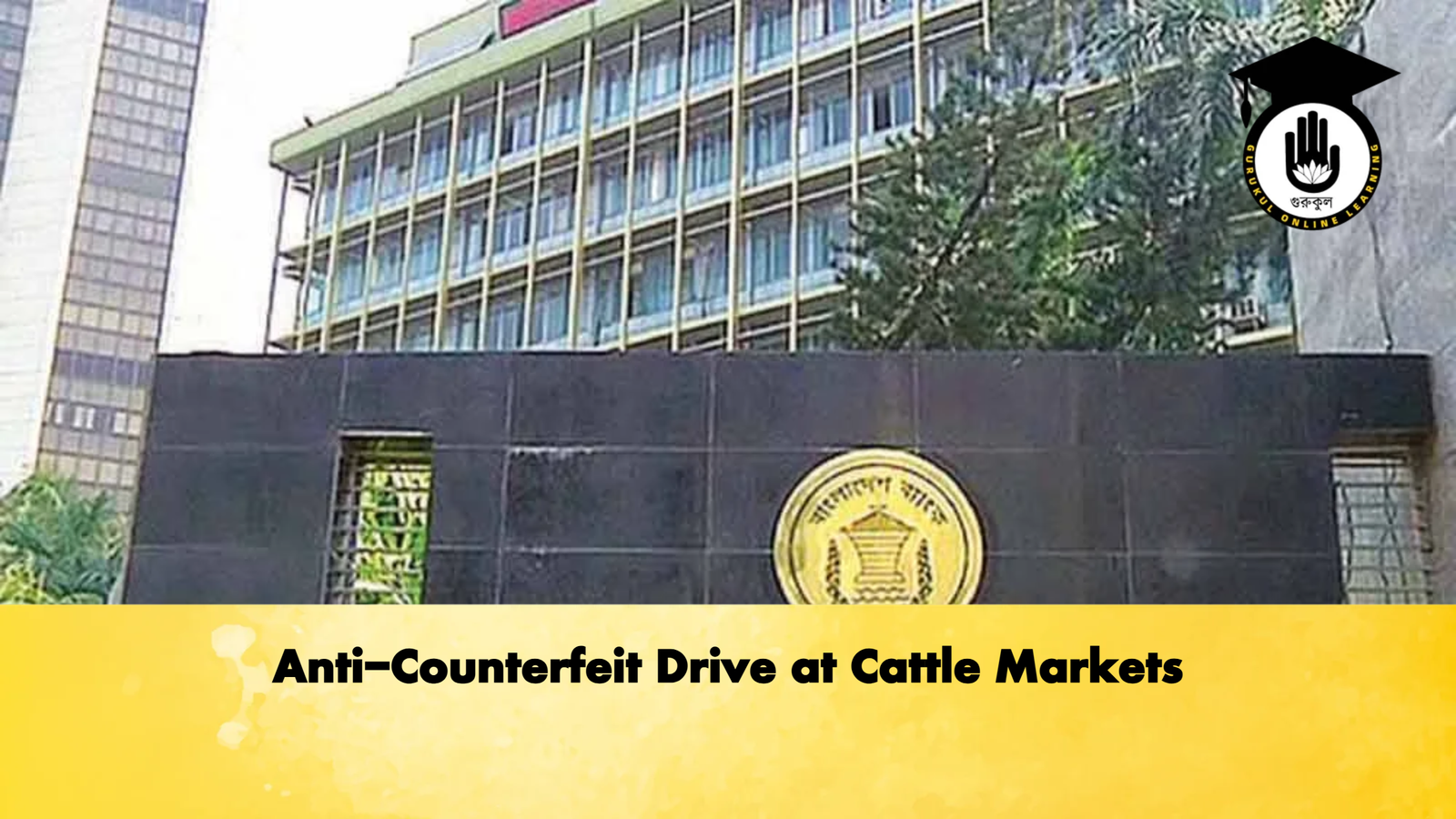Anti Counterfeit Drive at Cattle Markets Banking Gurukul, GOLN Anti-Counterfeit Drive at Cattle Markets