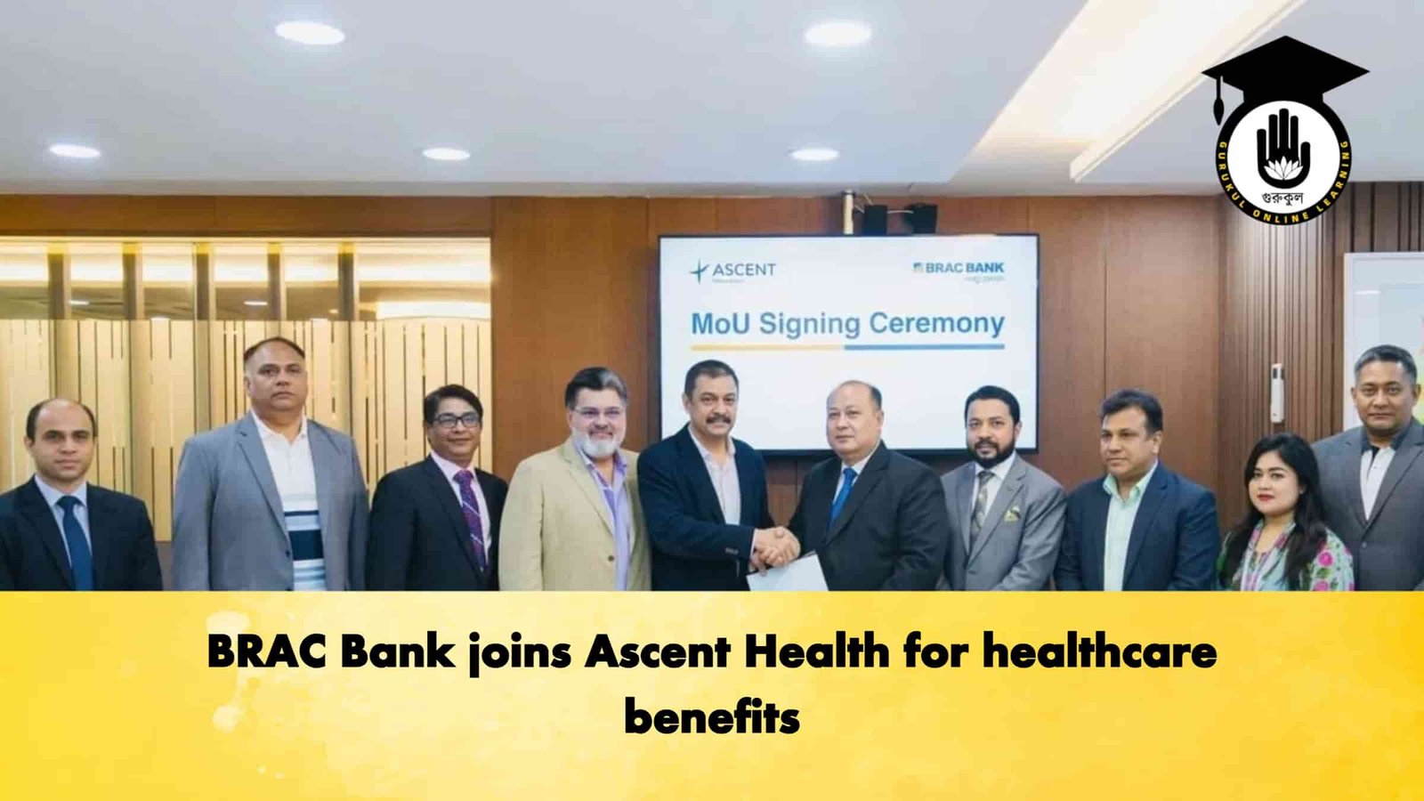 BRAC Bank joins Ascent Health for healthcare benefits