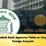 Bangladesh Bank Approves Yields on Corporate Foreign Accounts 2 Banking Gurukul, GOLN Bangladesh Bank Approves Yields on Corporate Foreign Accounts