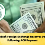 Bangladesh Foreign Exchange Reserves Decrease Following ACU Payment 2 Banking Gurukul, GOLN Bangladesh Foreign Exchange Reserves Decrease Following ACU Payment