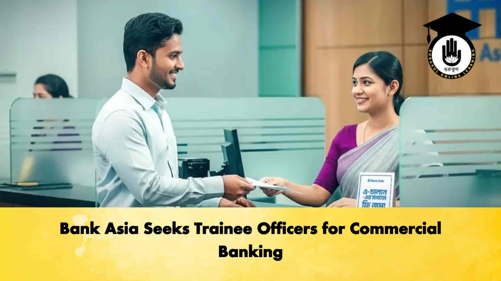 Bank Asia Seeks Trainee Officers for Commercial Banking