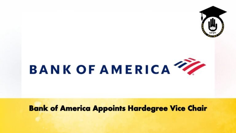 Bank of America Appoints Hardegree Vice Chair 1 Banking Gurukul, GOLN Bank of America Appoints Hardegree Vice Chair