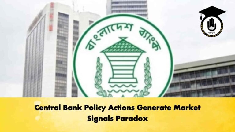 Central Bank Policy Actions Generate Market Signals Paradox