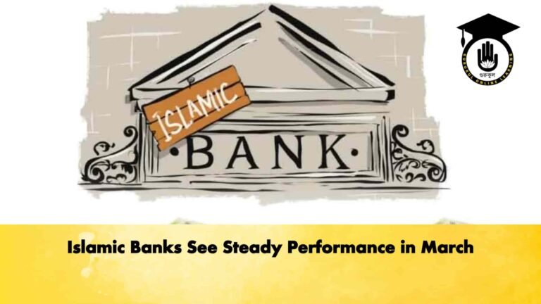 Islamic Banks See Steady Performance in March