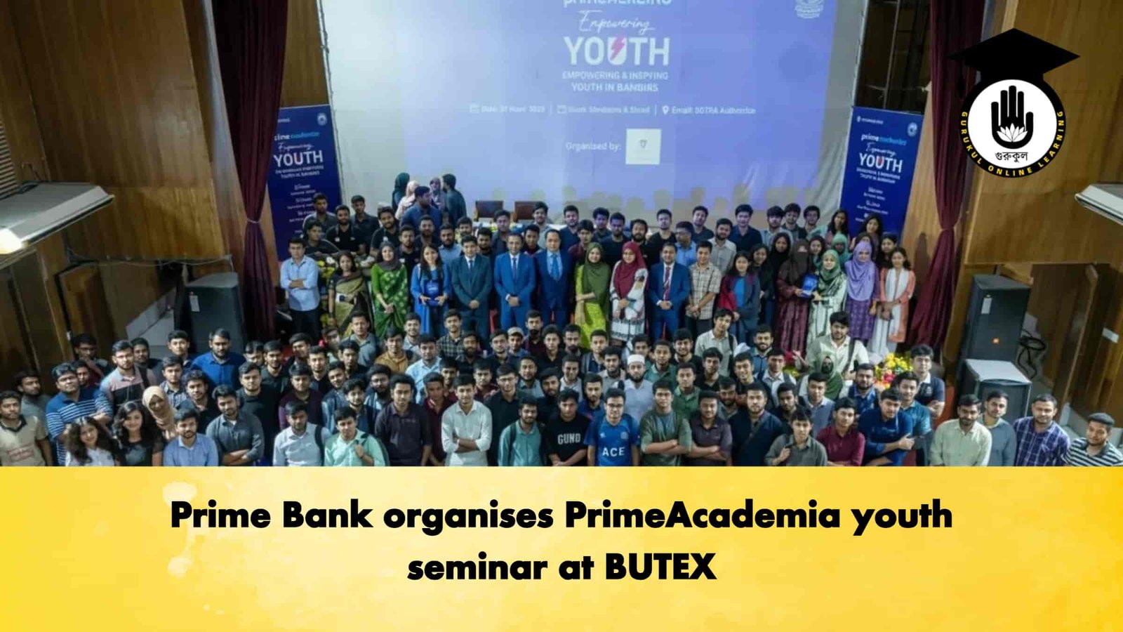 Prime Bank organises PrimeAcademia youth seminar at BUTEX