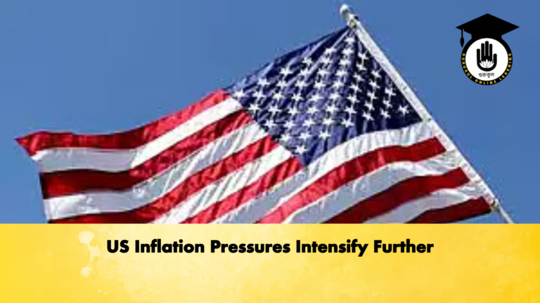 US Inflation Pressures Intensify Further Banking Gurukul, GOLN US Inflation Pressures Intensify Further