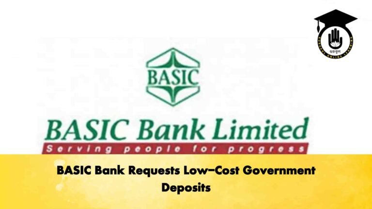 BASIC Bank Requests Low-Cost Government Deposits
