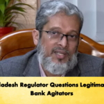 Bangladesh Regulator Questions Legitimacy Of Bank Agitators 1 Banking Gurukul, GOLN Bangladesh Regulator Questions Legitimacy Of Bank Agitators