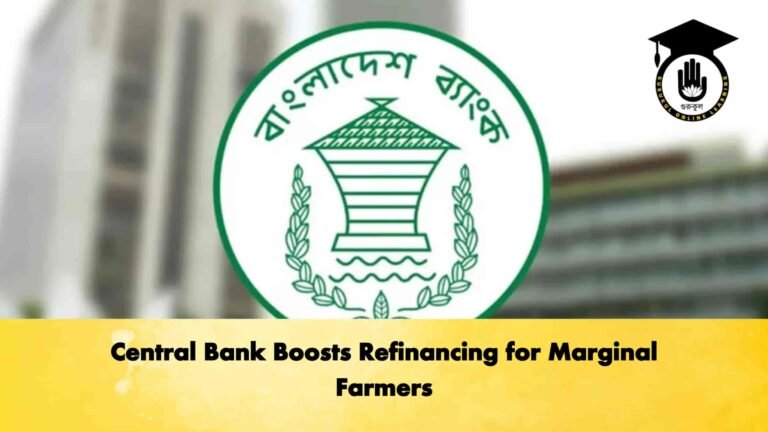 Central Bank Boosts Refinancing for Marginal Farmers