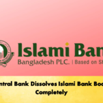 Central Bank Dissolves Islami Bank Board Completely 3 Banking Gurukul, GOLN Central Bank Dissolves Islami Bank Board Completely