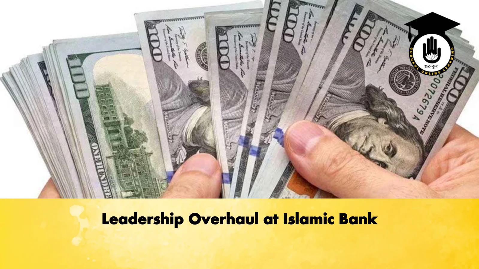 Leadership Overhaul at Islamic Bank 1 Leadership Overhaul at Islamic Bank Banking Gurukul, GOLN Leadership Overhaul at Islamic Bank