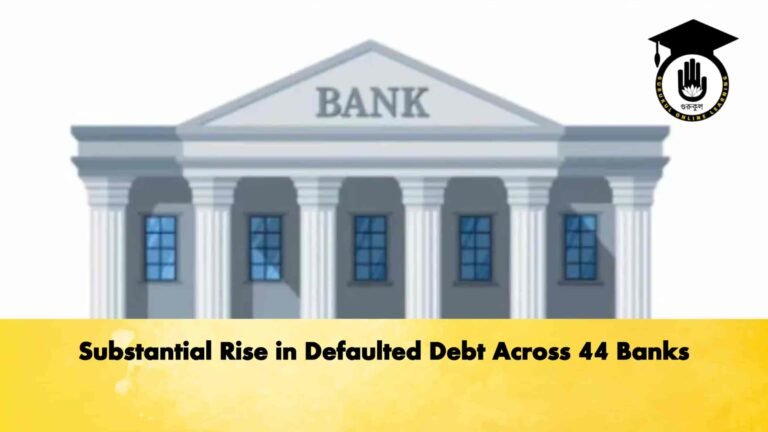 Substantial Rise in Defaulted Debt Across 44 Banks